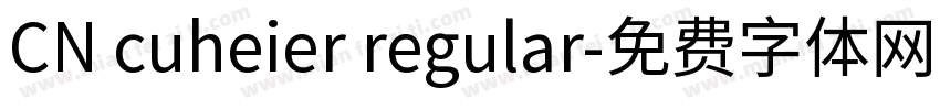 CN cuheier regular字体转换